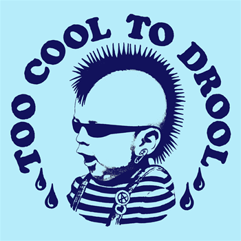 TOO COOL TO DROOL - BLUE