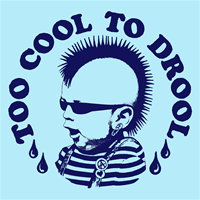 TOO COOL TO DROOL - BLUE